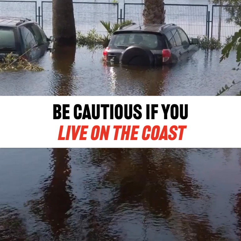 Be Cautious If You Live On The Coast